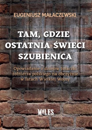 Tam, gdzie ostatnia świeci szubienica