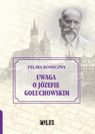 Uwaga o Józefie Gołuchowskim