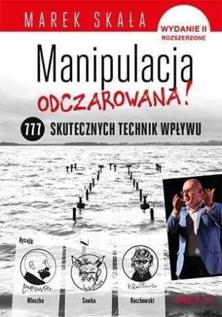 Manipulacja odczarowana! 777 skutecznych technik..