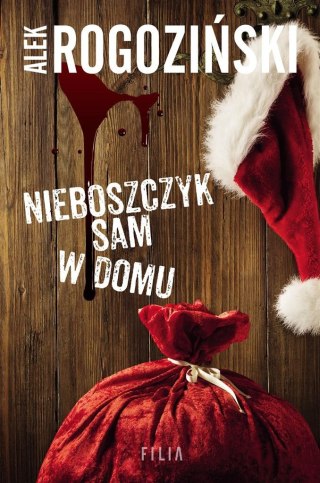 Nieboszczyk sam w domu ALEK ROGOZIŃSKI