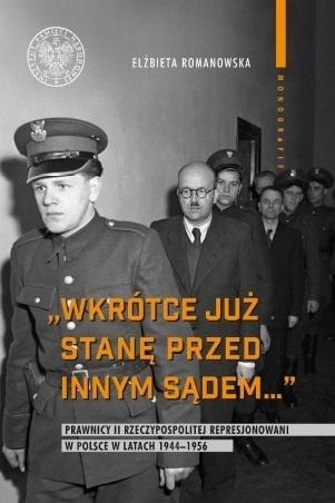 Wkrótce już stanę przed innym sądem