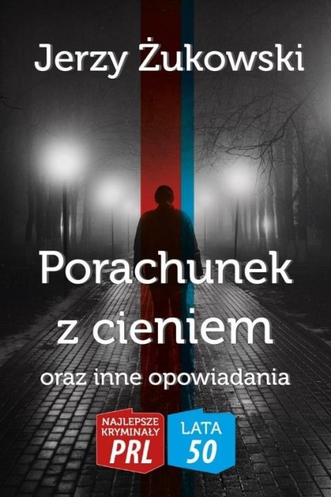 Najlepsze kryminały PRL. Porachunek z cieniem