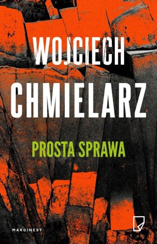 Prosta sprawa Wojciech Chmielarz