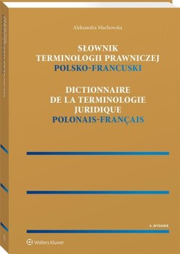Słownik terminologii prawniczej. Polsko-francuski