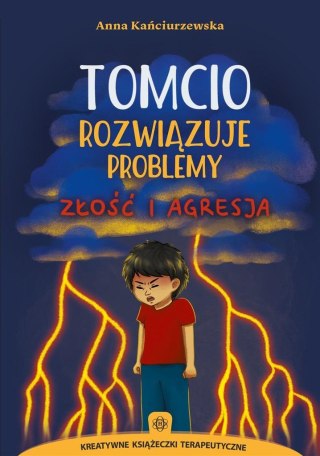 Tomcio rozwiązuje problemy złość i agresja