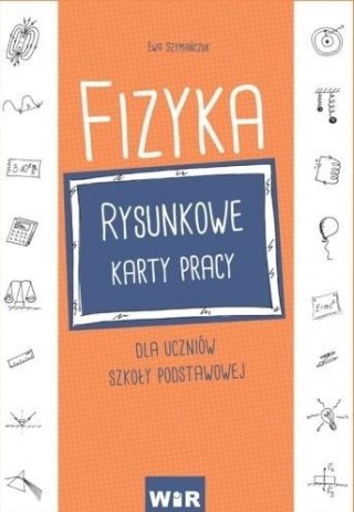 Fizyka SP Rysunkowe karty pracy