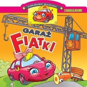 Garażowe bajeczki. Garaż Fiatki