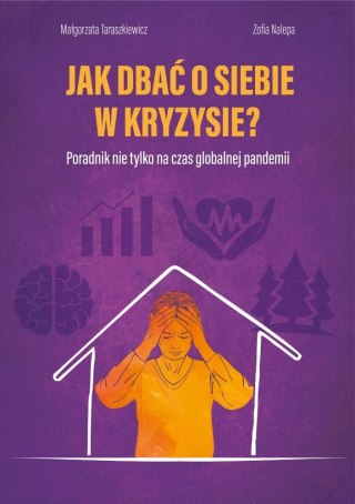 Jak dbać o siebie w kryzysie?