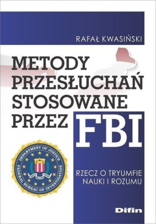 Metody przesłuchań stosowane przez FBI