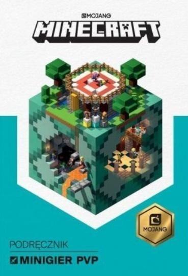 Minecraft. Podręcznik minigier PvP Minecraft. Podręcznik minigier PvP
