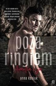 Poza ringiem. Amelia i ja