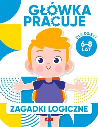 Główka pracuje. Zagadki logiczne