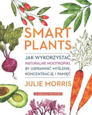 Smart Plants. Jak wykorzystać naturalne..