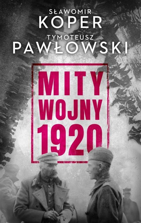 Mity wojny 1920 Mity wojny 1920