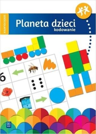 Planeta dzieci. Sześciolatek. Kodowanie WSiP