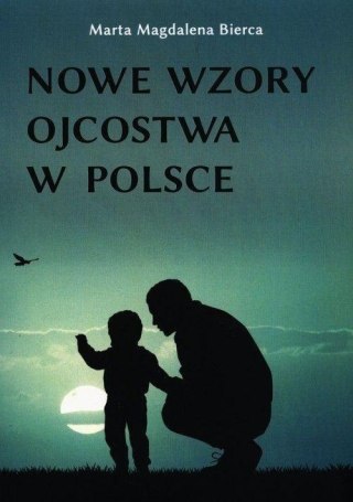 Nowe wzory ojcostwa w Polsce