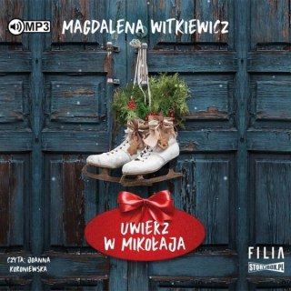 Uwierz w Mikołaja audiobook MAGDALENA WITKIEWICZ