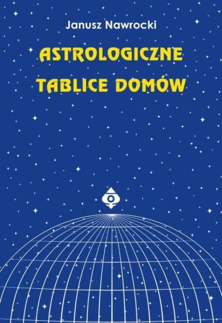 Astrologiczne tablice domów w.2020