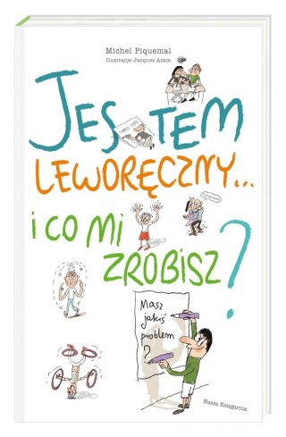 Jestem leworęczny i co mi zrobisz?