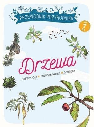 Przewodnik Przyrodnika. Drzewa