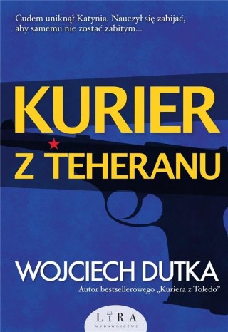 Kurier z Teheranu Wojciech Dutka