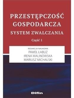 Przestępczość gospodarcza. System zwalczania