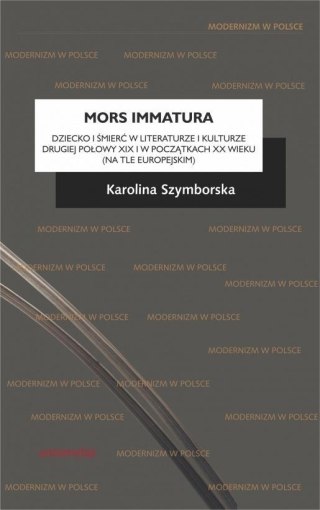 Mors immatura. Dziecko i śmierć w literaturze...