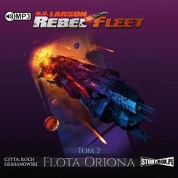 Rebel Fleet T.2 Flota Oriona. Audiobook