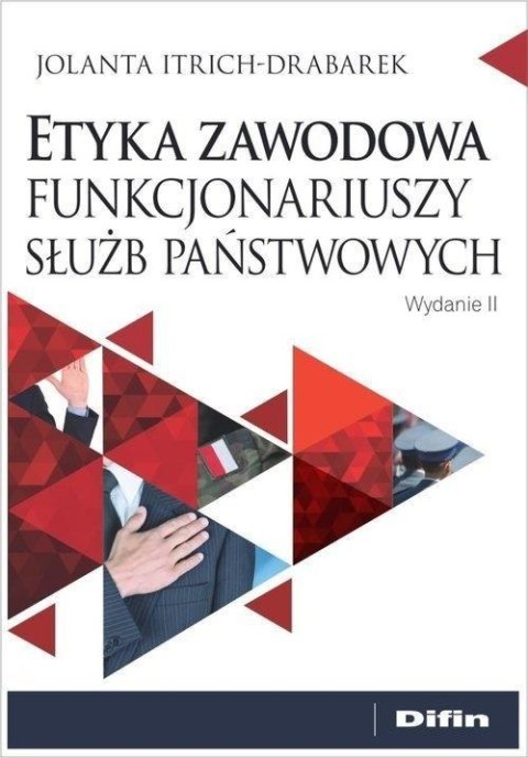 Etyka zawodowa funkcjonariuszy służb państwowych