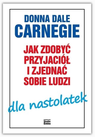 Jak zdobyć przyjaciół i zjednać... dla nastolatek