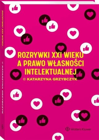 Rozrywki XXI w. a prawo własności intelektualnej