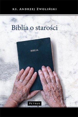 Biblia o starości