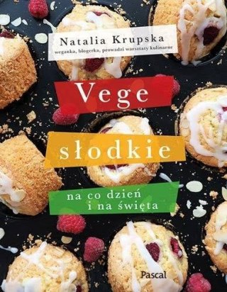 Vege słodkie na co dzień i na święta