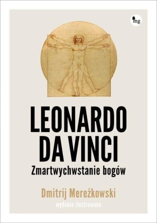 Leonardo da Vinci. Zmartwychwstanie bogów