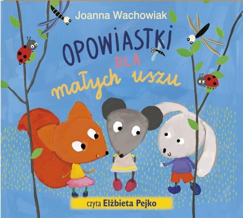 Opowiastki dla małych uszu audiobook