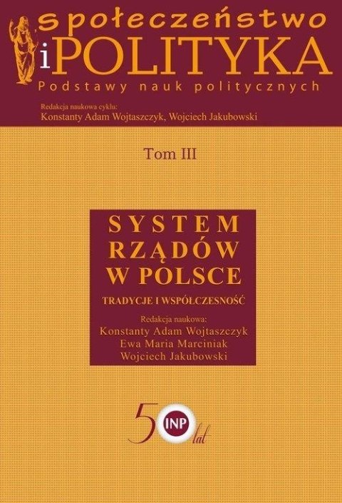 Społeczeństwo i polityka. Podstawy nauk polit. T.3