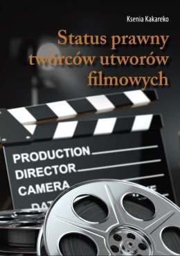 Status prawny twórców utworów filmowych