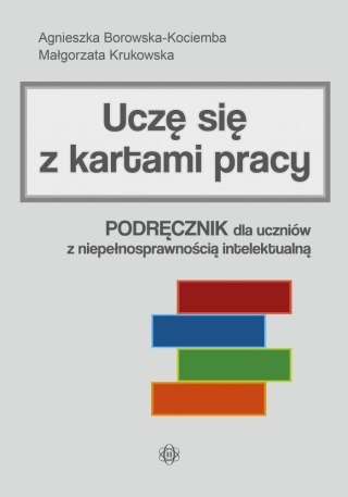 Uczę się z kartami pracy. Podręcznik dla uczniów..