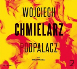 Podpalacz audiobook Wojciech Chmielarz