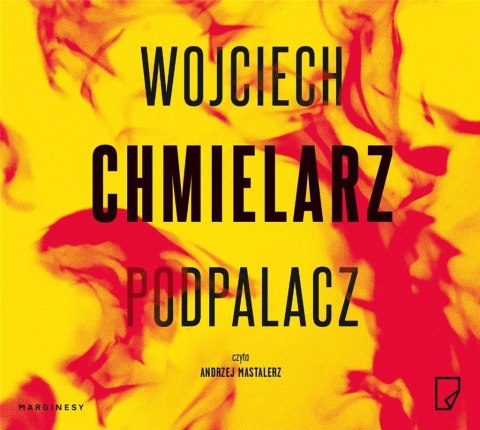 Podpalacz audiobook Wojciech Chmielarz