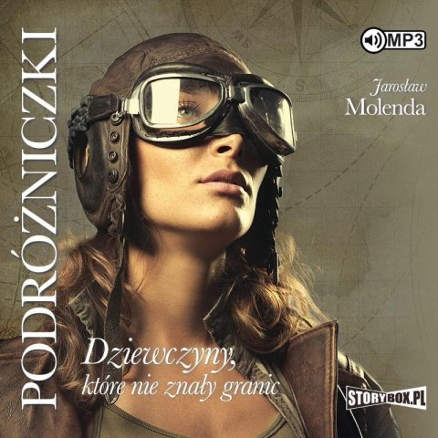 Podróżniczki.Dziewczyny, które nie znały granic CD Podróżniczki.Dziewczyny, które nie znały granic CD