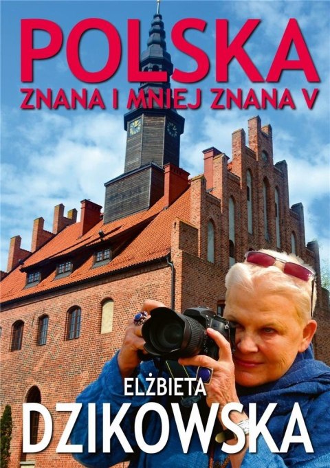 Polska znana i mniej znana V