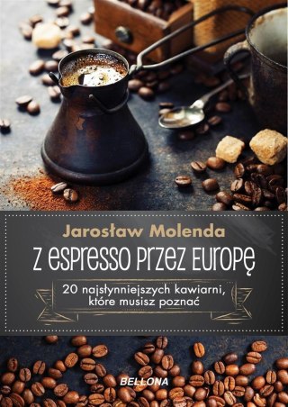 Z espresso przez Europę