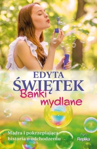 Bańki mydlane EDYTA ŚWIĘTEK