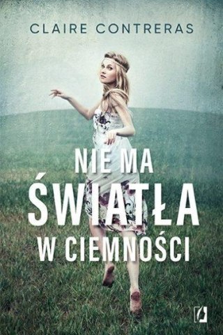 Ciemność T.1 Nie ma światła w ciemności