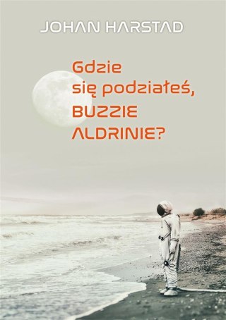 Gdzie się podziałeś, Buzzie Adlrinie?