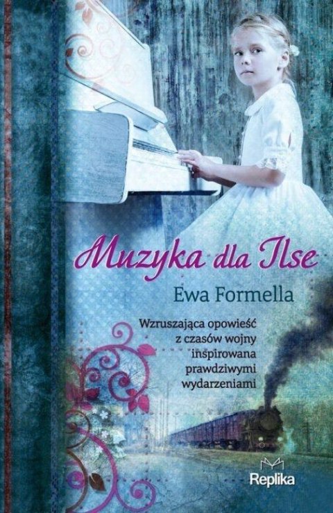Muzyka dla Ilse Ewa Formella
