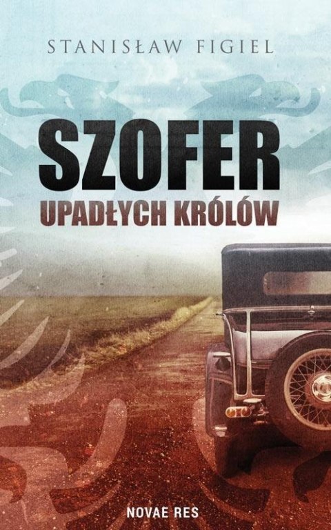 Szofer upadłych królów