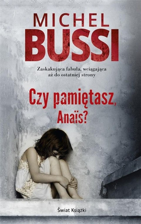 Czy pamiętasz, Anais? Czy pamiętasz, Anais?