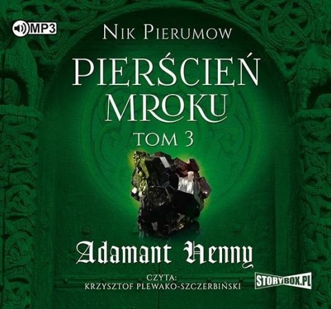 Pierścień Mroku T.3 Adamant Henny audiobook Pierścień Mroku T.3 Adamant Henny audiobook